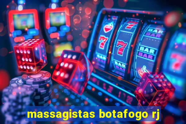 massagistas botafogo rj